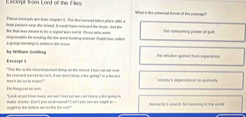 Solved: Excerpt from Lord of the Flies What is the universal theme of ...