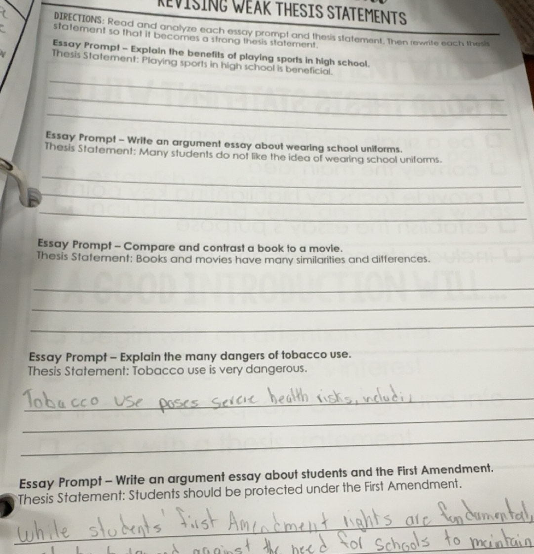 Solved: ReVISING WEAK THESIS STATEMENTS DIRECTIONS: Read and analyze ...
