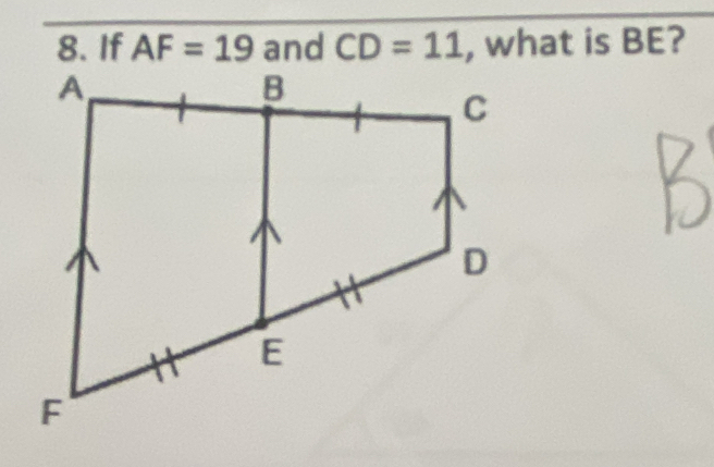 If AF=19 and CD=11 , what is BE?