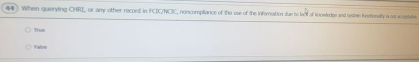Solved: When querying CHRI, or any other record in FCIC/NCIC ...