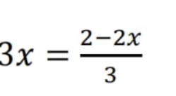 3x= (2-2x)/3 