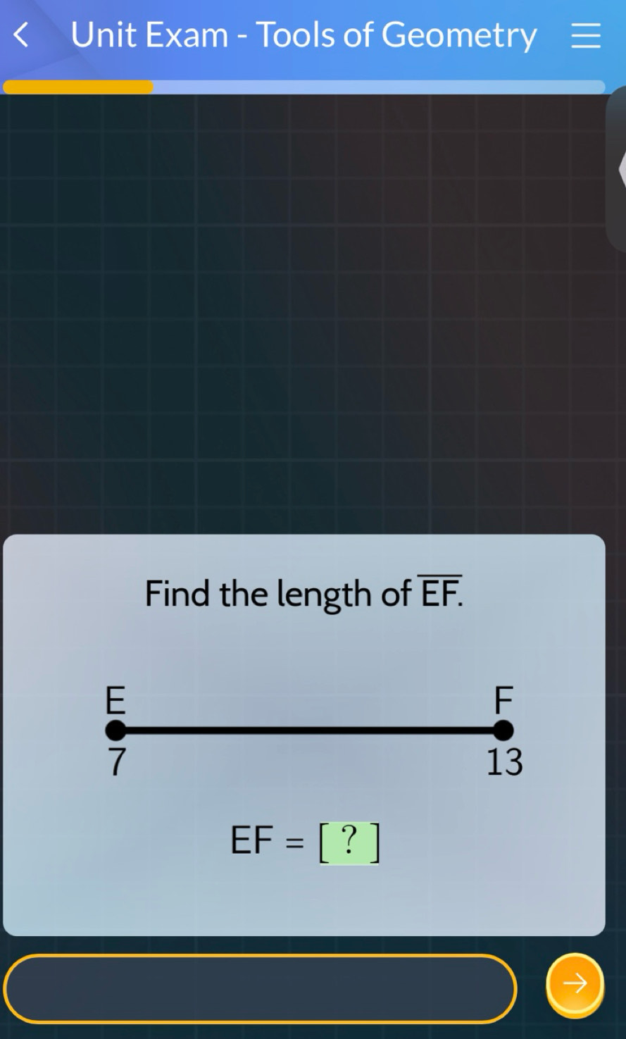 Solved: Unit Exam - Tools of Geometry Find the length of overline EF. E ...