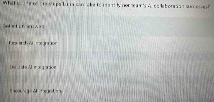 Solved: What is one of the steps Luna can take to identify her team's ...