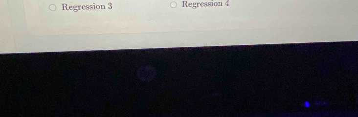 Regression 3 Regression 4