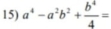 a^4-a^2b^2+ b^4/4 =