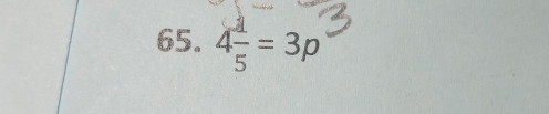 65. 4= = 3p