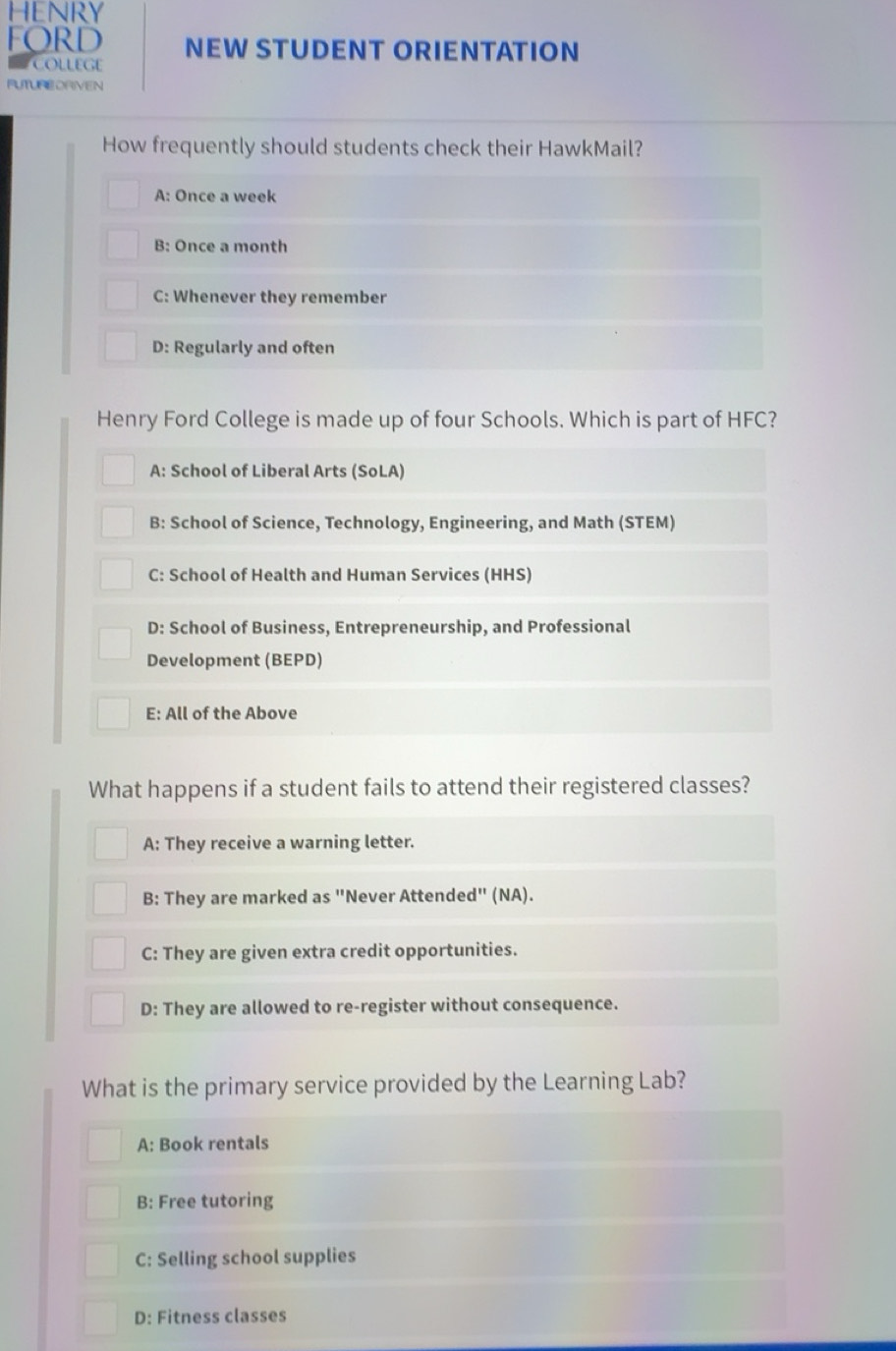 Solved: HENRY FORD NEW STUDENT ORIENTATION coLLEGe PUTUREDRIVEN How ...