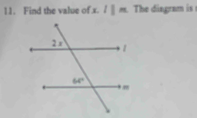 Find the value of x. l|| +2. The diagram is