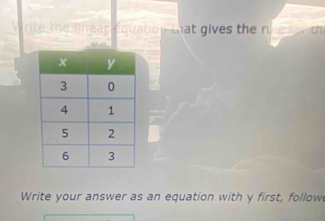 rite the linear equation that gives the r. |vector 2 cn 
Write your answer as an equation with y first, follow