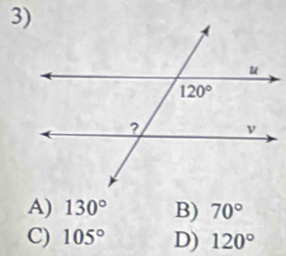 A) 130° B) 70°
C) 105° D) 120°