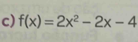 f(x)=2x^2-2x-4