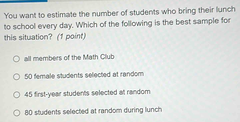 Solved: You want to estimate the number of students who bring their ...