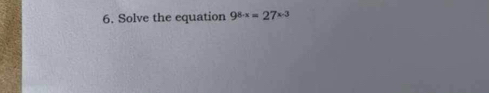 Solve the equation 9^(8-x)=27^(x-3)