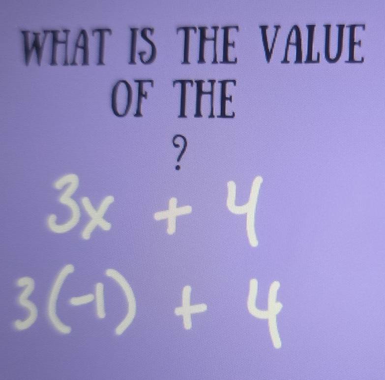 WHAT IS THE VALUE 
OF THE
9