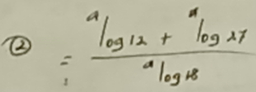 ② =frac ^alog 12+^alog 17^alog 18