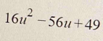 16u^2-56u+49