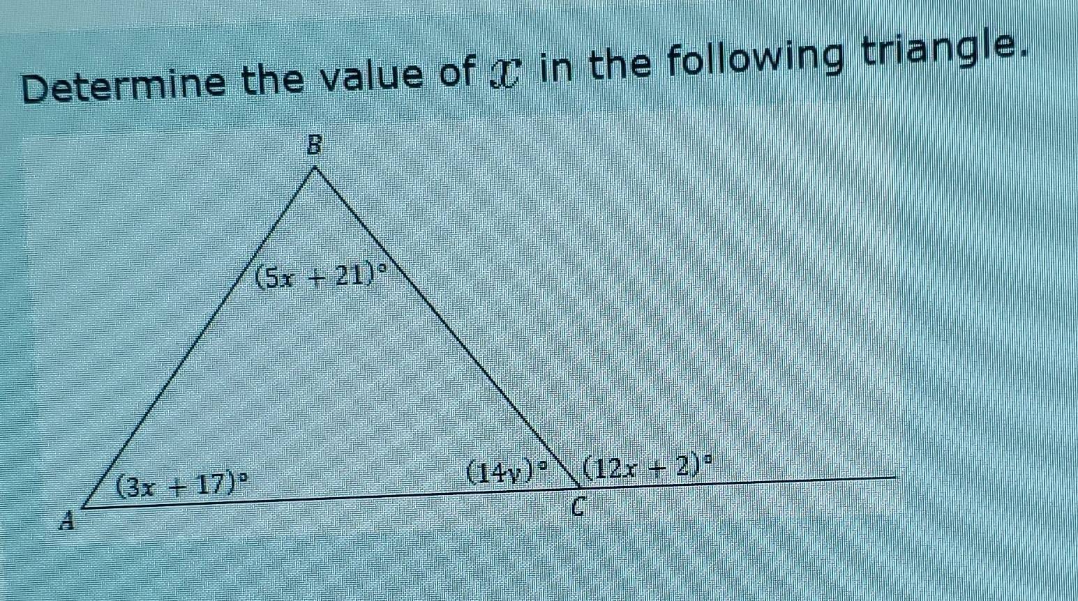 Determine the value of x in the following triangle.