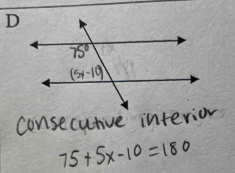consecunve interior
75+5x-10=180