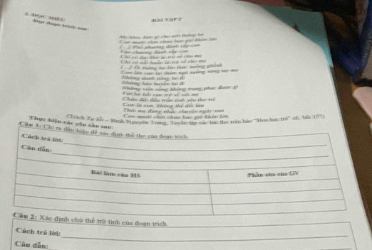 (BA) (16F 2
3. DQC MEA Ape dign trick san
Me hhuc làm gi ch một tháng lao
Cun muan chún chan hao gui khún làm
I - ] Phổ phường đành vập c= ăn chương đành cáp cun
C a e at 2
Chi có mội buấn hà tri về chu mỹ cho me
1 3 Ci tháng la lên thức xướng ghên)
Con lên cao lại thệm ngữ nường vòng tay my
Những danh tiếng bộ đồ Những hứo huoền bo đ
Per lổ hột con phé và vợt me Những viên vùng không trang phục thược gi
==Chân đái đầu tên tnh vên tho ==
Con là cun khêng thể dối hio
Thôi mẹ đùng nhức chuyên ngày xuo
Can muới chín cha bao giả khân lới
'Trịch Tạ li - Hình Nguuyên Trand, Tuyên tân các bái the trên bập ''Hoa aục Đò'' cử, bài 157)
Thựt hiện các yêu cầu sau:
Cầu 1: Ch
nh của đoạn trích
Cách trả lời:
Câu dẫn:
_