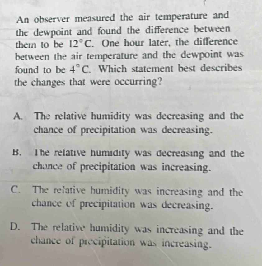 Solved: An observer measured the air temperature and the dewpoint and ...