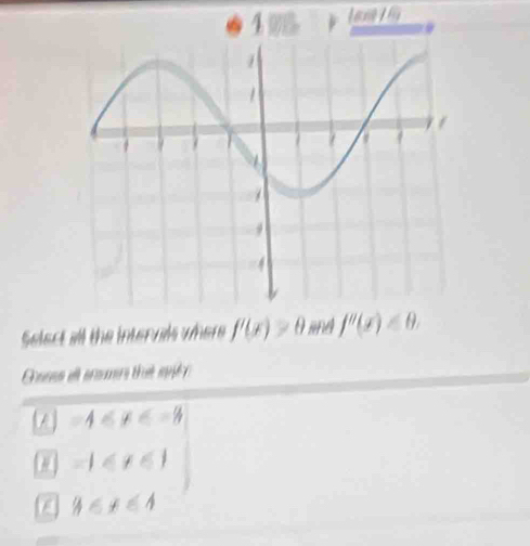 f'(x)>6 f''(x)<0</tex> 
...d.