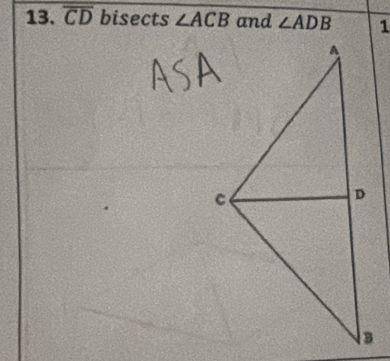 overline CD bisects ∠ ACB and ∠ ADB