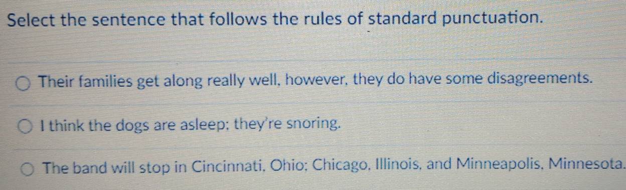 Solved: Select the sentence that follows the rules of standard ...