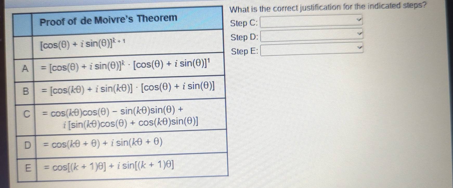 What is the correct justification for the indicated steps?
C:
D:
E: