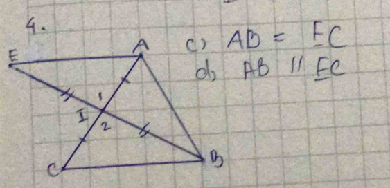 AB=EC
ABparallel EC