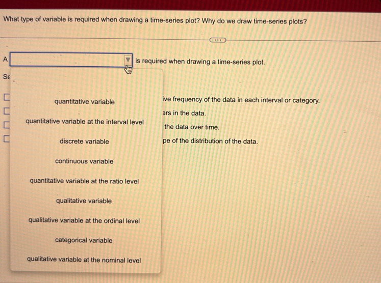 Solved: What type of variable is required when drawing a time-series ...