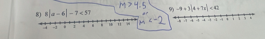 8|a-6|-7<57</tex> 
9) -9+3|4+7x|<42</tex>
