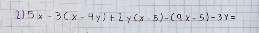 5x-3(x-4y)+2y(x-5)-(9x-5)-3y=