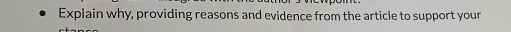 Explain why, providing reasons and evidence from the article to support your