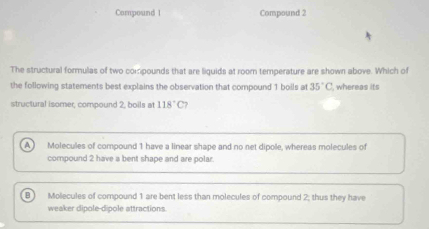 Solved: Compound 1 Compound 2 The structural formulas of two compounds ...