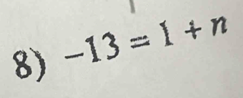 -13=1+n