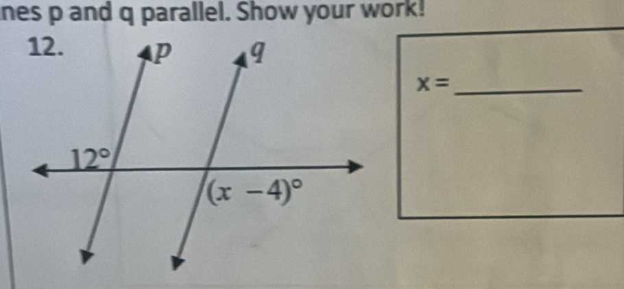 nes p and q parallel. Show your work!
_ x=