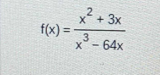 f(x)= (x^2+3x)/x^3-64x 