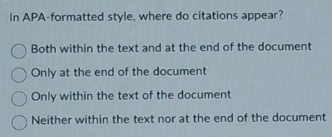 Solved: In APA-formatted style, where do citations appear? Both within ...