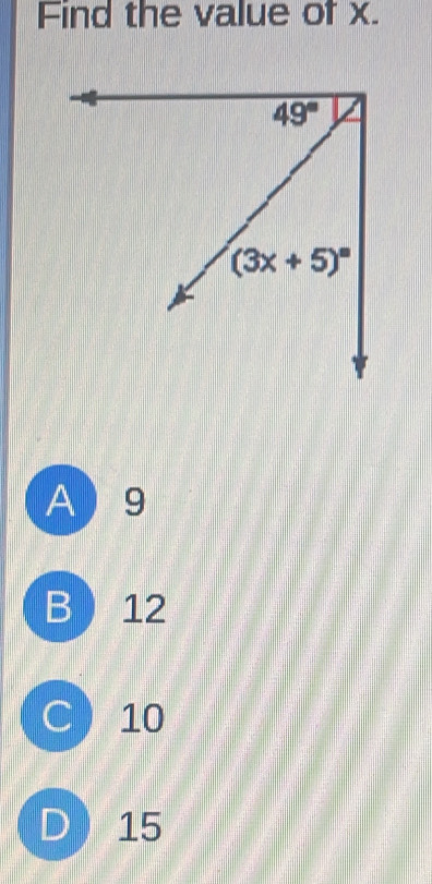 Find the value of x.
A9
B 12
C 10
D  15