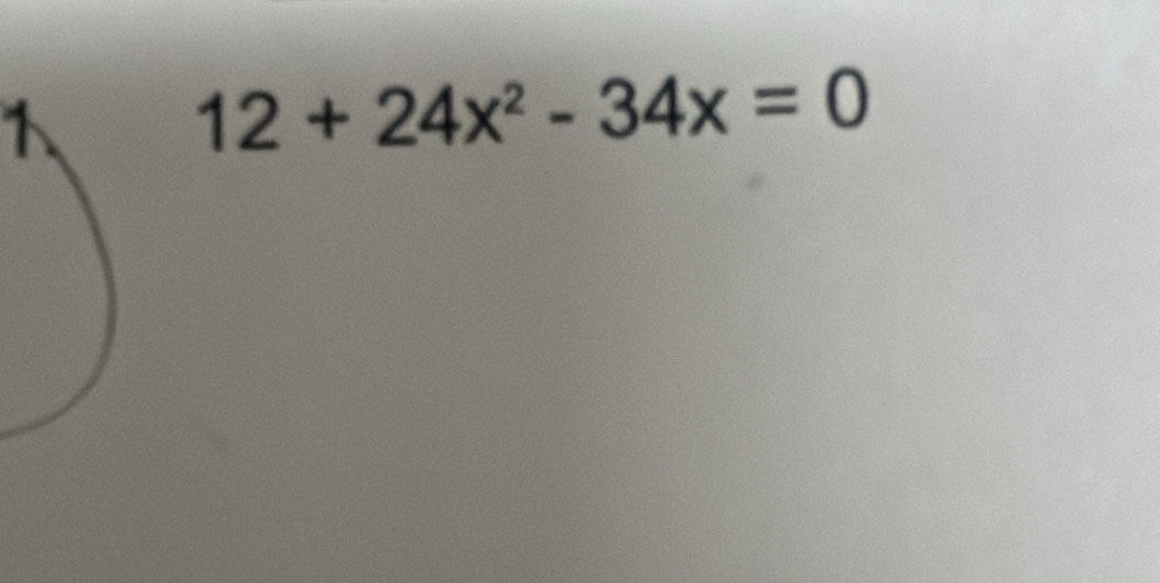 12+24x^2-34x=0