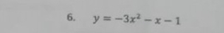 y=-3x^2-x-1