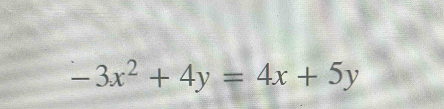 -3x^2+4y=4x+5y