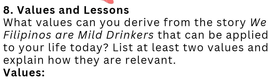 Solved: Values and Lessons What values can you derive from the story We ...