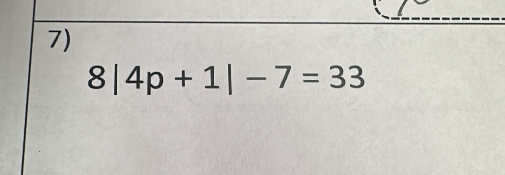 8|4p+1|-7=33