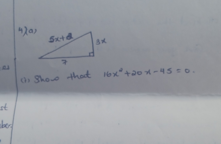 4)a)
es
(i) Show that 16x^2+20x-45=0.
st
berd