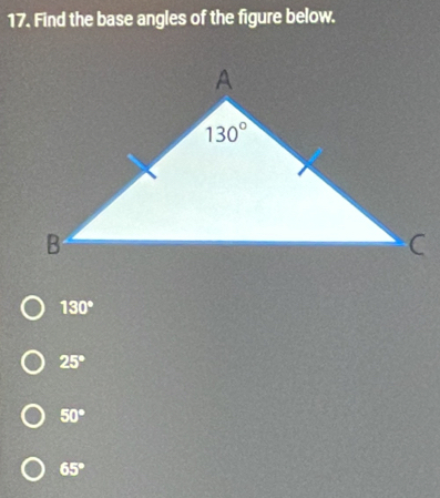 Find the base angles of the figure below.
130°
25°
50°
65°