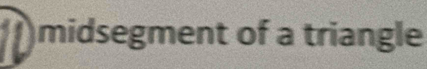 midsegment of a triangle