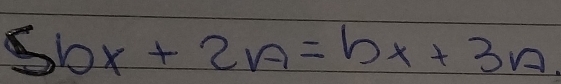 5bx+2v-1=bx+3n.