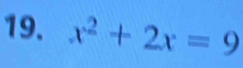 x^2+2x=9