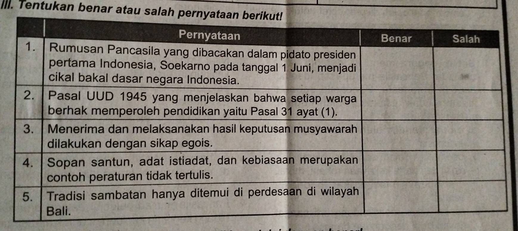 Ill. Tentukan benar atau sa